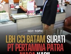 Tim LBH CCI Batam dan LIBAS Kepri Surati PT Pertamina Patra Niaga Terkait Penggusuran Bangunan dan Perkebunan Warga Tanpa Ganti Rugi