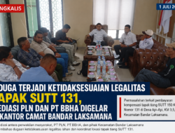 Diduga Terjadi Ketidaksesuaian Legalitas Tapak SUTT 131, Mediasi PT PLN dan PT BBHA Digelar di Kantor Camat Bandar Laksamana