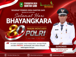 Pemdes Bantan Sari Ucapkan Selamat Hari Bhayangkara ke-80, Apresiasi Pengabdian Polri untuk Masyarakat