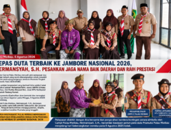 Lepas Duta Terbaik ke Jambore Nasional 2026, Hermansyah, S.H. Pesankan Jaga Nama Baik Daerah dan Raih Prestasi